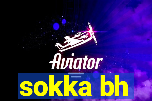 sokka bh